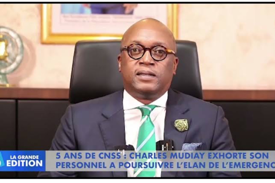 Auteur d'une gestion Calamiteuse à la CNSS : CHARLES MUDIAY L'INTOUCHABLE DU REGIME